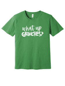 What up Grinches?