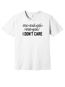 I Don't Care